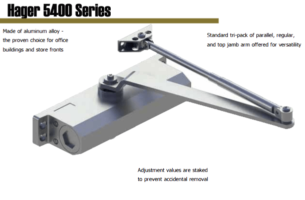 Hager 5400 Series Grade 2 door closer is ideal for light duty, commercial applications such as store fronts, churches, and hotels.It is constructed of an aluminum alloy and has been tested for strength and abuse. The 5400 Series door closer is ideal for lowfrequency openings and has a five-year warranty.